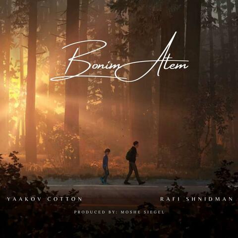 Bonim Atem (feat. Rafi Shnidman)