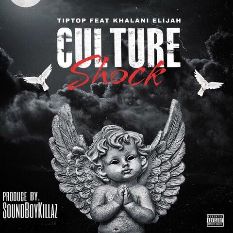 Culture Shock (feat. Khalani Elijah)