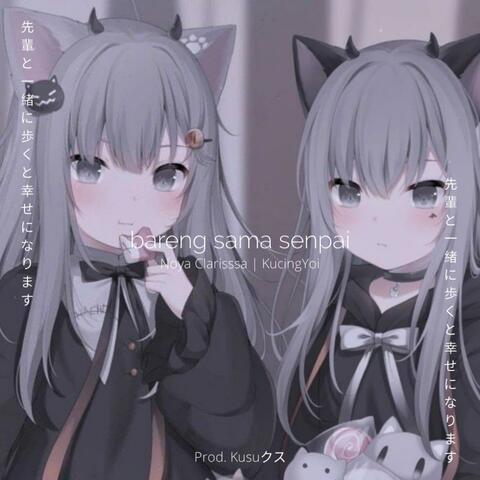 Bareng Sama Senpai (feat. KucingYoi)