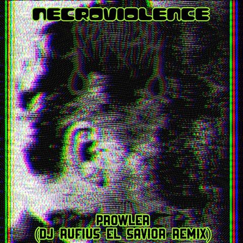 Prowler (DJ Rufius El Savior Remix)