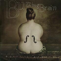 Buzzing Brain (feat. Charles Bennaroch, Valéry Rio, Cécile Pilorger, Mops Reynaud & Sooch San Souci)