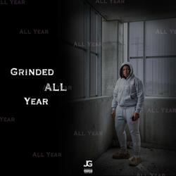 Grinded All Year
