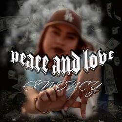 PEACE AND LOVE