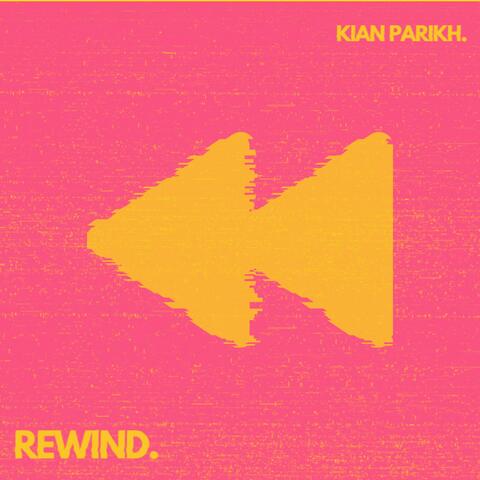 Rewind.