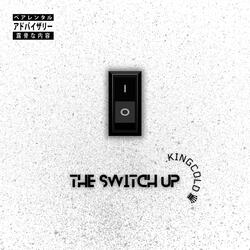 The Switch Up