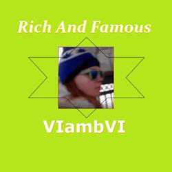 Rich And Famous