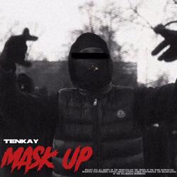 Mask up