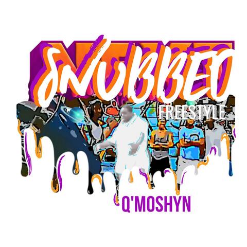 Snubbed (feat. O. Stylez)