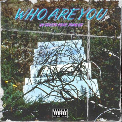 Who Are You? (feat. Tune GG)
