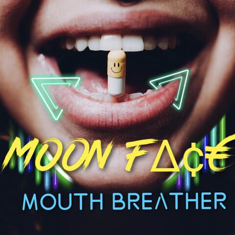 MOUTHBREATHER