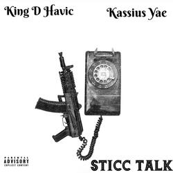 Sticc Talk (feat. Kassius Yae)