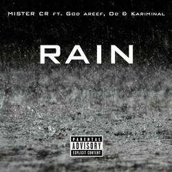 Rain (feat. O Dee, God Areef & Kariminal)