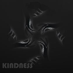 Kindness