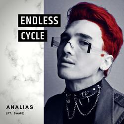 Endless Cycle (feat. Same)