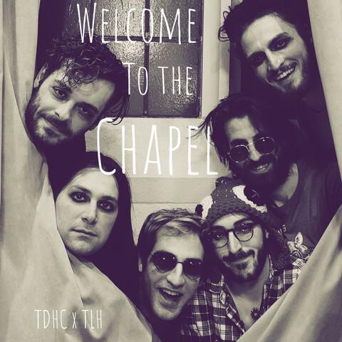 Welcome to the Chapel