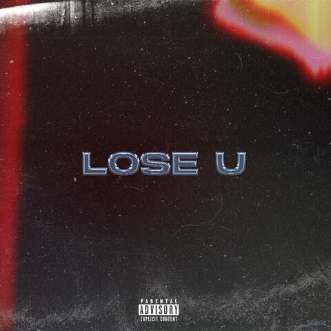 Lose U (feat. Mak & Solinity)