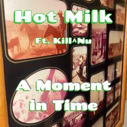 A Moment in Time (feat. Kill^Nu)