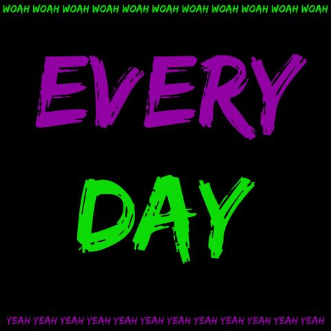 Everyday