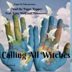 Calling All Witches (feat. Lone Wolf & Moonastria)