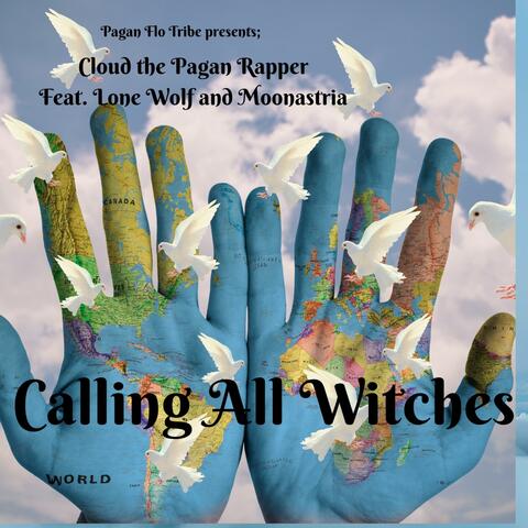 Calling All Witches (feat. Lone Wolf & Moonastria)