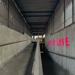 out of love