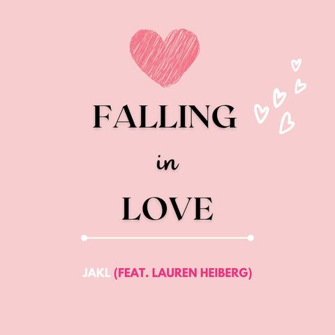 Falling in Love (feat. Lauren Heiberg)