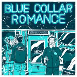 Blue-collar Romance