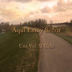 Aquí Estoy Señor