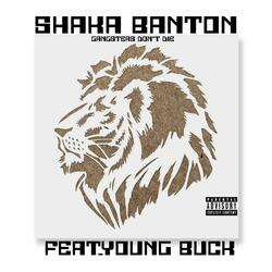 GANGSTERS DON'T DIE (feat. YOUNG BUCK)