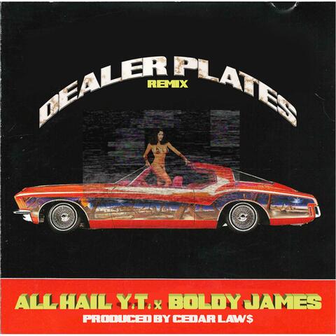 Dealer Plates (feat. Boldy James) [Remix]