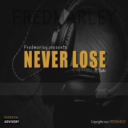 Never Lose (feat. Suki)
