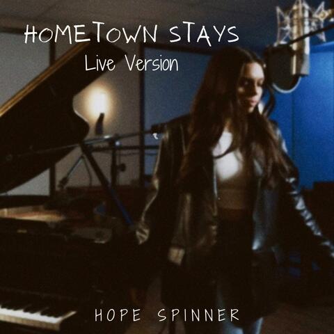 Hometown Stays (Live Version)