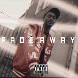 Fade Away