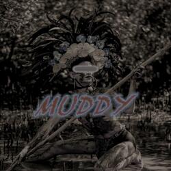 Muddy