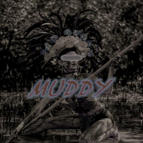 Muddy
