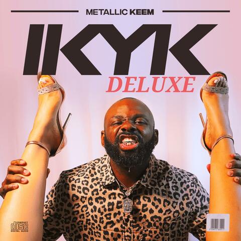 IKYK DELUXE
