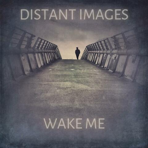Wake Me