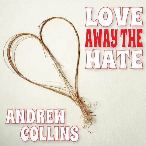Love Away The Hate