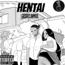 Hentai (feat. Dapper D)