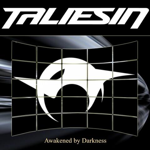 Awakened by Darkness