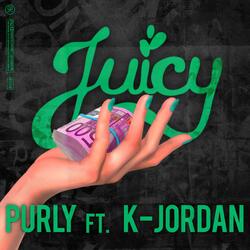 Juicy (feat. K-Jordan)