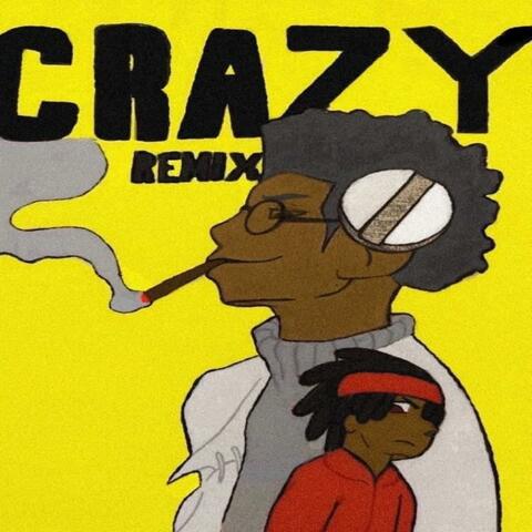 Crazy (feat. Flave) [Remix]