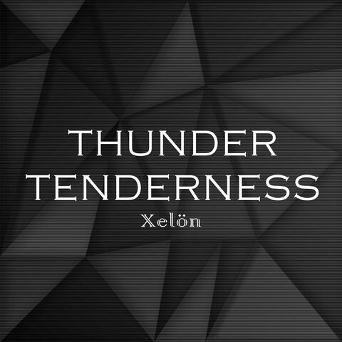 Thunder Tenderness
