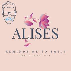 Reminds Me To Smile
