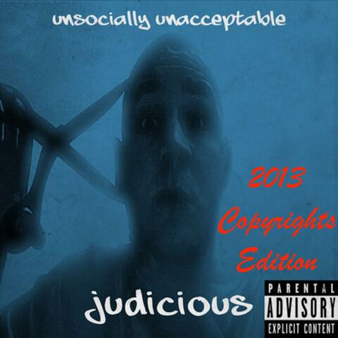 Unsocially Unacceptable (2013 Copyrights Edition)