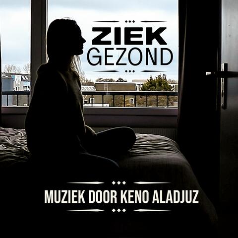 Ziek Gezond (Original Motion Picture Soundtrack)