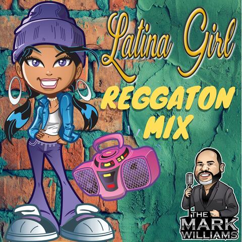 Latina Girl (Reggaton mix)