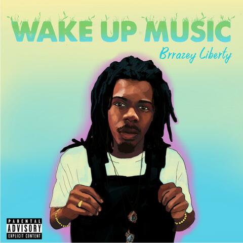 Wake Up Music