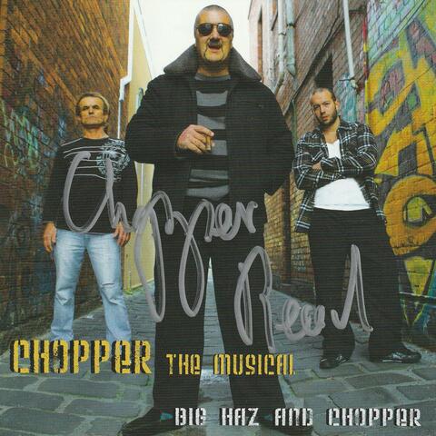 Chopper The Musical