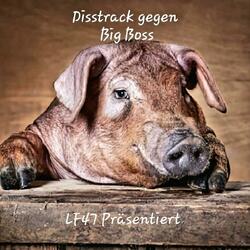 Disstrack gegen Big Boss